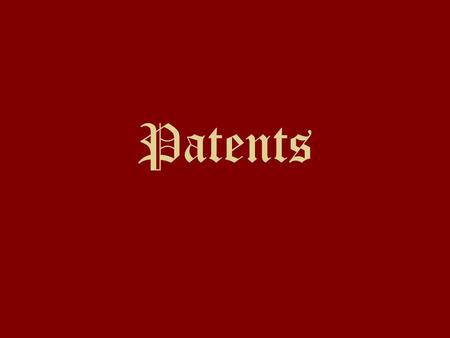 Patents. What Is a Patent? There are three types of patents: