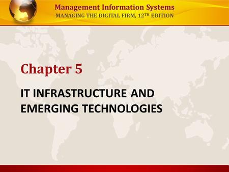 IT INFRASTRUCTURE AND EMERGING TECHNOLOGIES