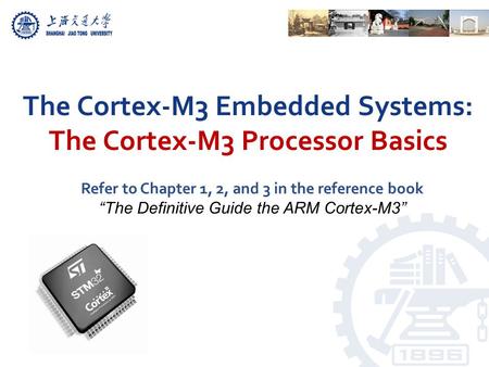 The Cortex-M3 Embedded Systems: The Cortex-M3 Processor Basics