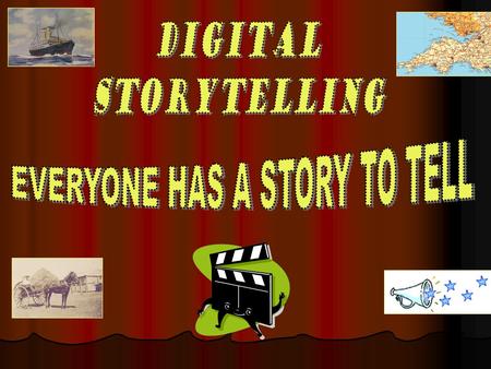What is Digital Storytelling? The Digital Storytelling Association defines Digital Storytelling as the modern expression of the ancient art of storytelling.
