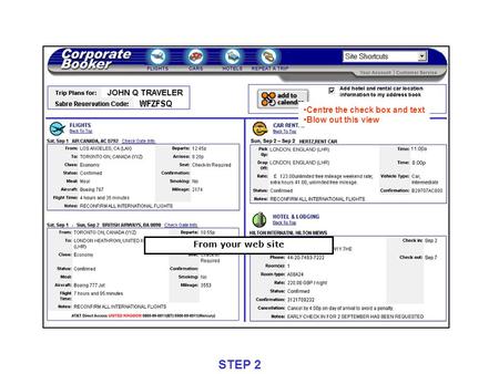 Centre the check box and text Blow out this view STEP 2 From your web site.