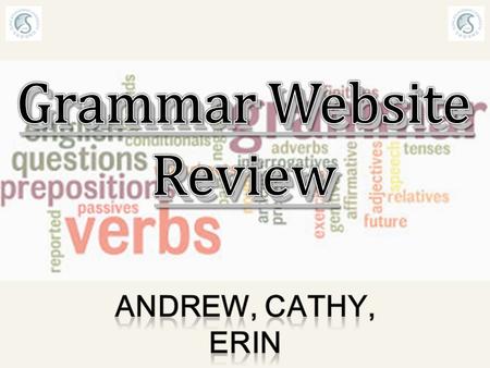 Grammar Website Review. The Website Review Strong PointsWeak Points The website we review :  The grammar we picked : Present.