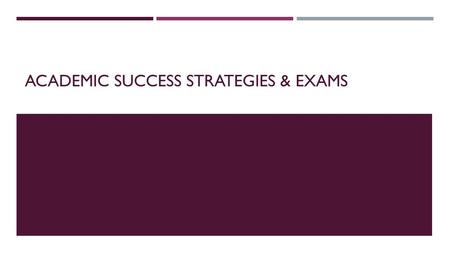 ACADEMIC SUCCESS STRATEGIES & EXAMS. PAUSE: CLASS IS SHIFTING TO DESIGN TEAM & PROJECT WORK  JE3= Applied Strengths Quest to your Design Team  Scavenger.