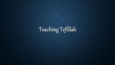 Teaching Tefillah. First Grade Learning about Hashem’s Wonders Adon Olam Asher Yatzar.