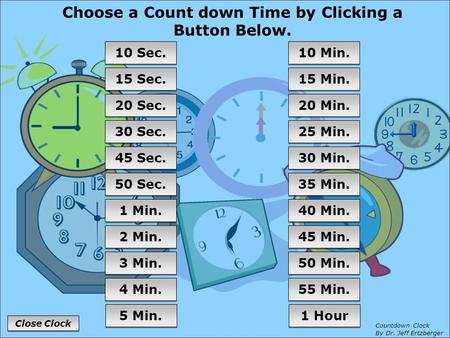 Choose a Count down Time by Clicking a Button Below.