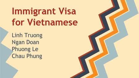 Immigrant Visa for Vietnamese