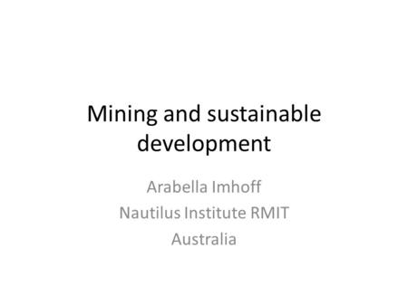 Mining and sustainable development