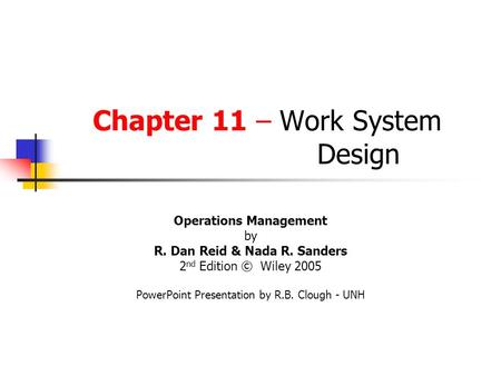 Chapter 11 – Work System Design