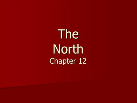 The North Chapter 12.