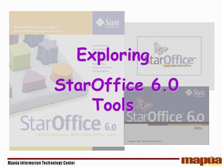 Exploring StarOffice 6.0 Tools StarOffice 6.0 Tools.