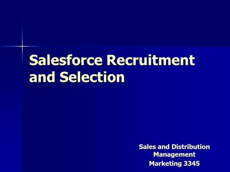 Salesforce Recruitment and Selection
