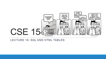 Lecture 16: SQL and HTML tables