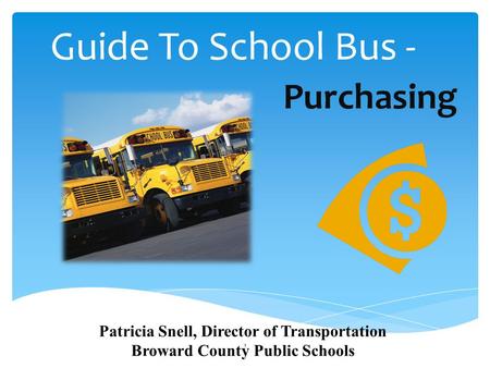 Guide To School Bus - Purchasing