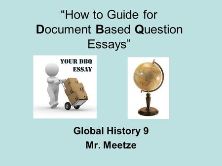 “How to Guide for Document Based Question Essays”