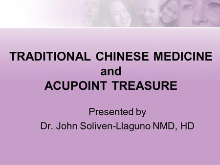 TRADITIONAL CHINESE MEDICINE and ACUPOINT TREASURE