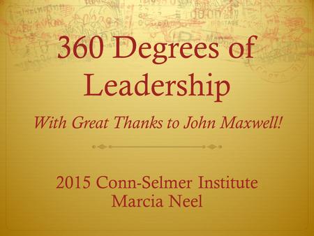 With Great Thanks to John Maxwell!
