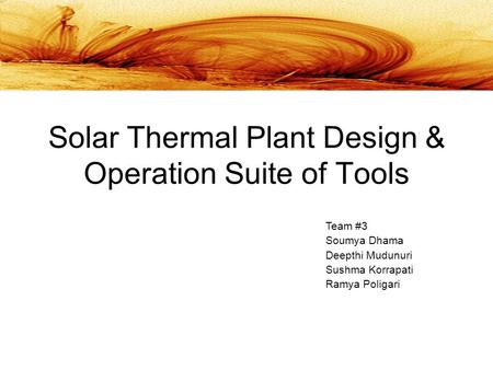 Solar Thermal Plant Design & Operation Suite of Tools