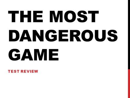 The Most Dangerous Game