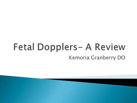 Fetal Dopplers- A Review