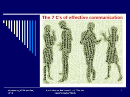 Application of the Seven Cs of Effective Communication Skills