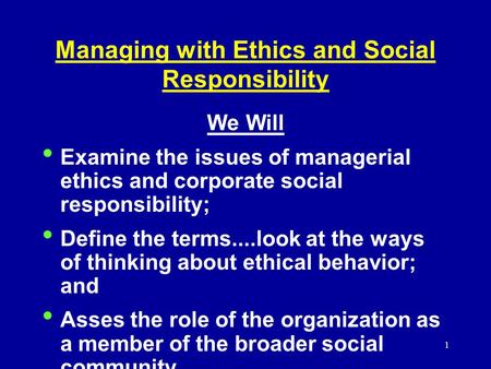 Managing company ethics and social responsibility essay