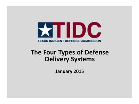 The Four Types of Defense Delivery Systems January 2015.