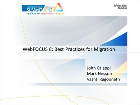 WebFOCUS 8: Best Practices for Migration