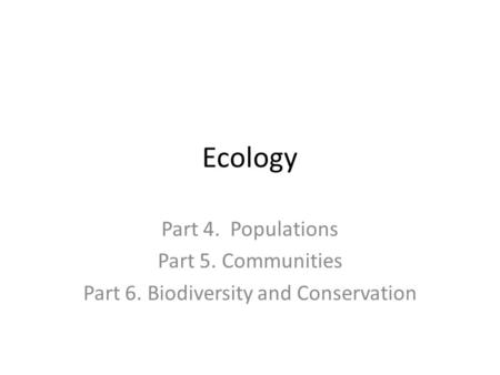 Part 6. Biodiversity and Conservation