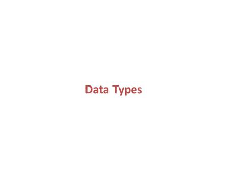 Data Types 1.