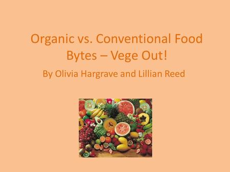 Organic vs conventional foods essay