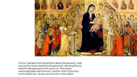 Duccio: Transition from Byzantine to Italian Renaissance