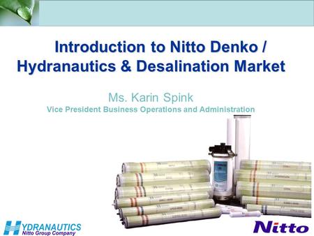 Introduction to Nitto Denko / Hydranautics & Desalination Market
