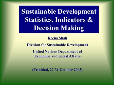 Sustainable Development Statistics, Indicators & Decision Making