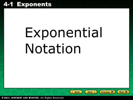 Evaluating Algebraic Expressions 4-1Exponents Exponential Notation.