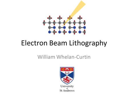 Electron Beam Lithography