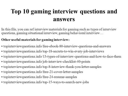 Top 10 gaming interview questions and answers