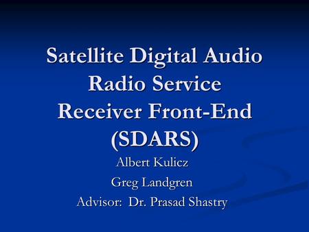 Satellite Digital Audio Radio Service Receiver Front-End (SDARS)