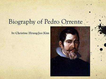 Biography of Pedro Orrente by Christine Hyung-Joo Kim.