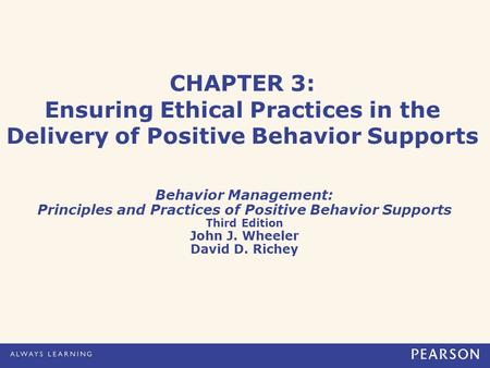 Principles and Practices of Positive Behavior Supports