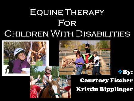 Equine Therapy For Children With Disabilities