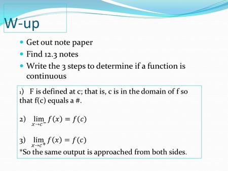 W-up Get out note paper Find 12.3 notes