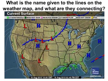 What is the name given to the lines on the weather map, and what are they connecting?