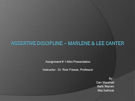 Assertive Discipline – Marlene & Lee Canter