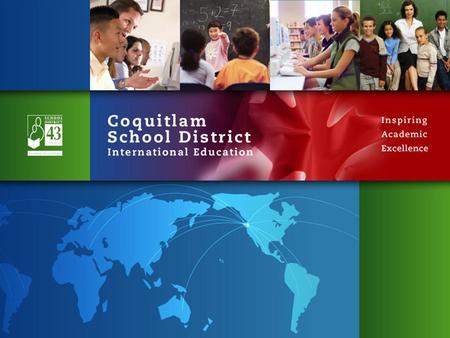 Coquitlam Summer Program Summer Programs Morning ESL/Afternoon Activities (8:30 – 4:30 pm) ½ Day ESL (8:30 – 12:00 pm) Customized Group Programs High.