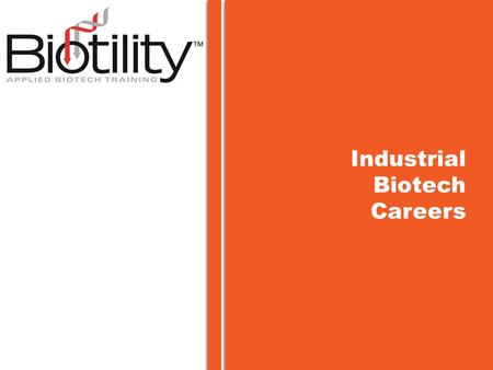 Industrial Biotech Careers