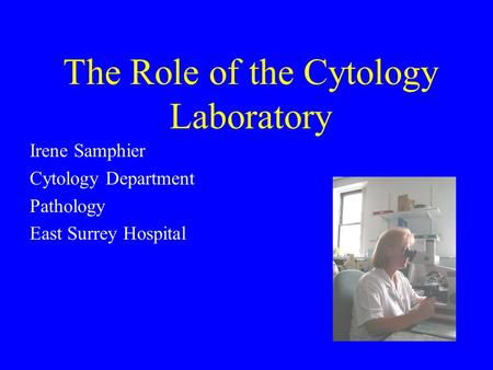 The Role of the Cytology Laboratory
