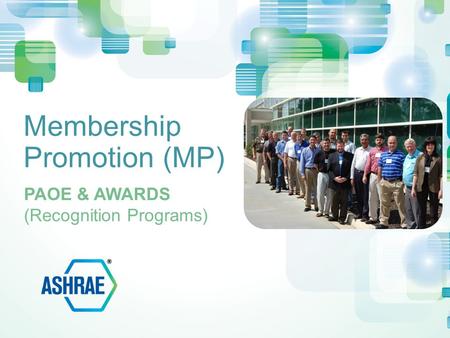 Membership Promotion (MP) PAOE & AWARDS (Recognition Programs)