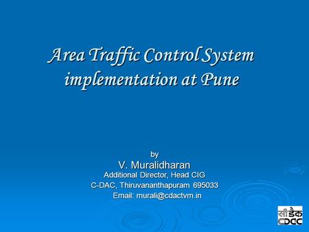 Area Traffic Control System implementation at Pune