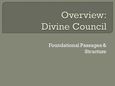 Overview: Divine Council