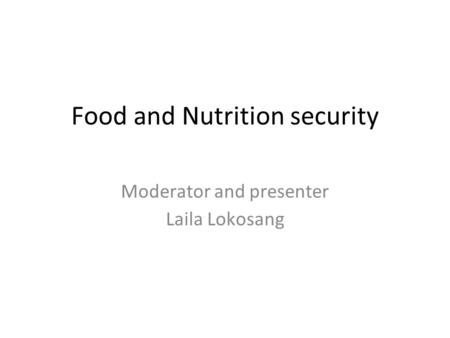 Food and Nutrition security